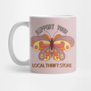 Support The Local Thrift Store Mug